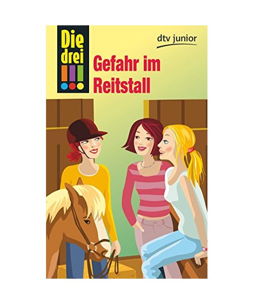Die drei !!! 13. Gefahr im Reitstall (drei Ausrufezeichen)