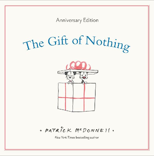 The Gift of Nothing Anniversary Edition