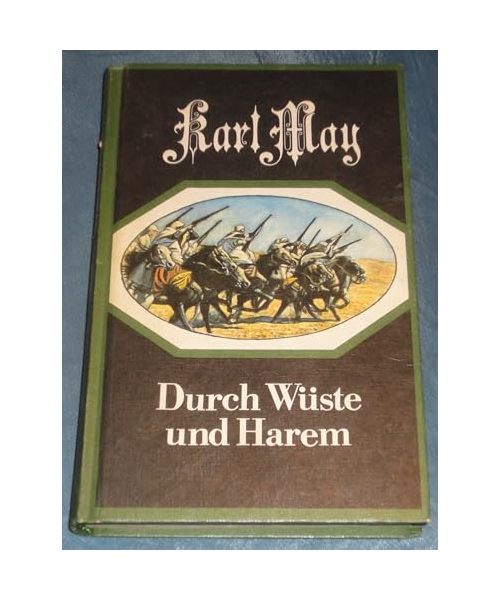 Durch Wüste und Harem