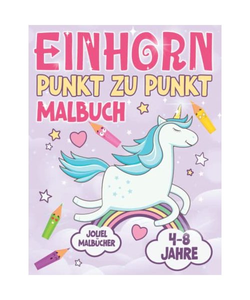 Punkt zu Punkt Malbuch Einhörner: Entdecke die Magie der Einhörner mit diesem fantastischen Punkt zu Punkt Malbuch für Kinder von 4-8 Jahren I Zahlenbereich bis 80