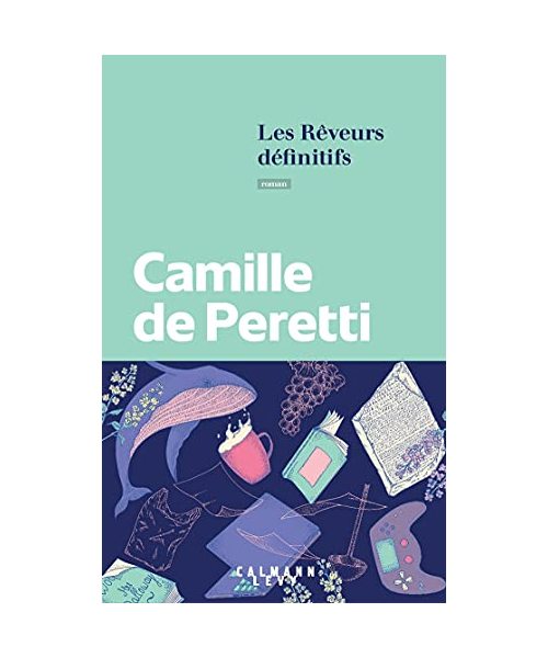 Les Rêveurs définitifs