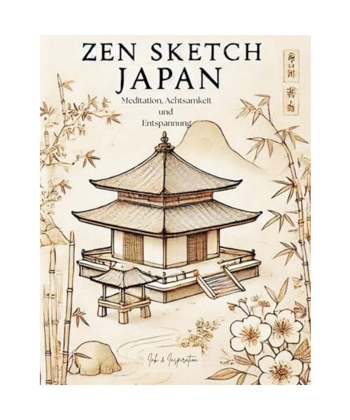 Zen Sketch Japan: Meditation, Achtsamkeit und Entspannung