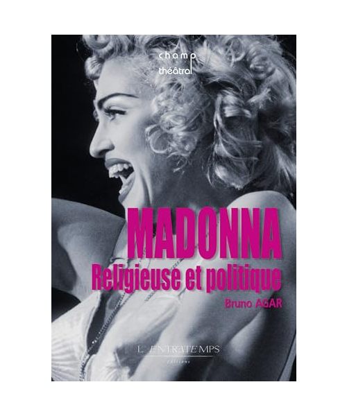 Madonna religieuse et politique