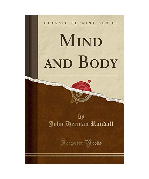 Mind and Body (Classic Reprint)