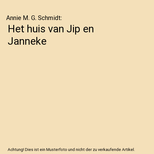Het huis van Jip en Janneke