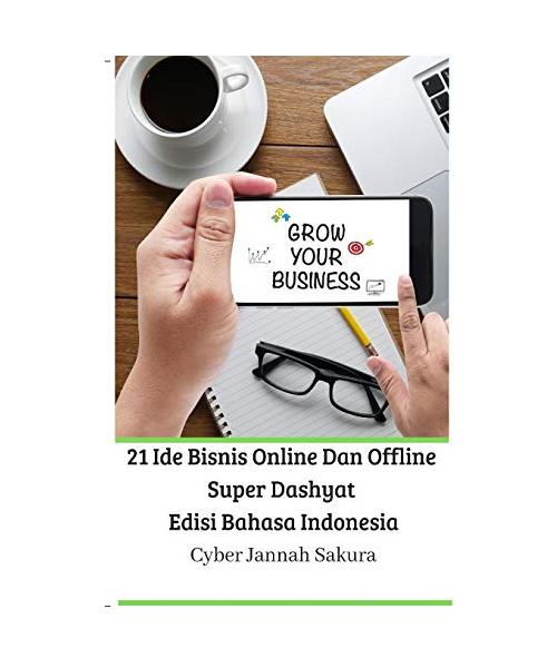 21 Ide Bisnis Online Dan Offline Super Dashyat Edisi Bahasa Indonesia