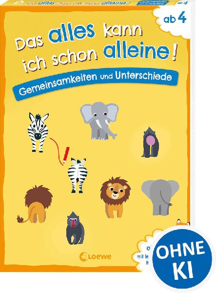 Das alles kann ich schon alleine! Gemeinsamkeiten und Unterschiede