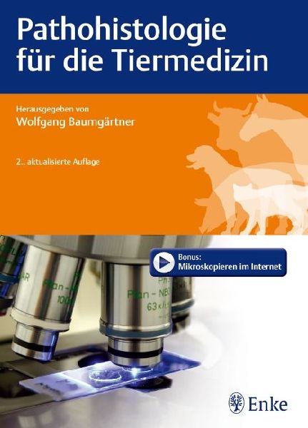 Pathohistologie für die Tiermedizin
