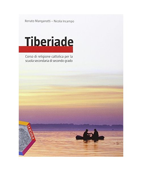 Tiberiade. Ediz. plus. Per le Scuole superiori. Con DVD. Con e-book. Con espansione online