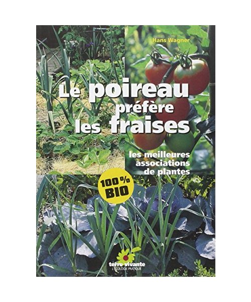 Le poireau préfère les fraises
