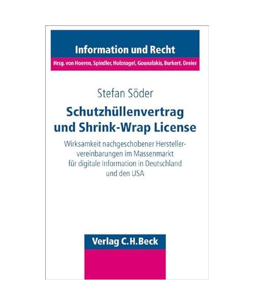 Schutzhüllenvertrag und Shrink-Wrap-License