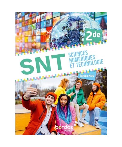 Sciences Numériques et Technologie 2de - 2025 - Manuel - élève