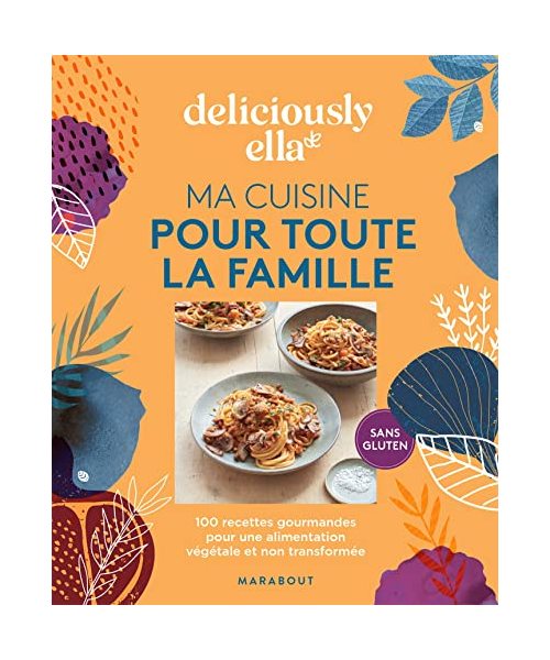 Ma cuisine pour toute la famille