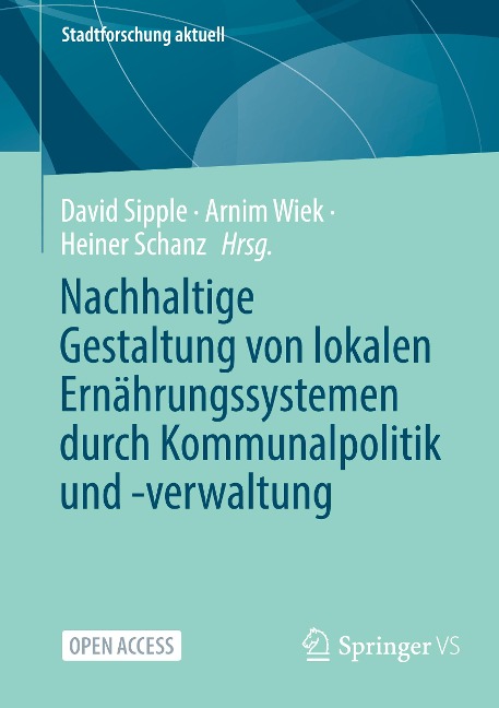Nachhaltige Gestaltung von lokalen Ernährungssystemen durch Kommunalpolitik und -verwaltung