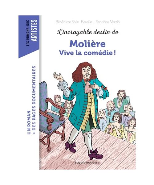L'incroyable destin de Molière - Vive la comédie !