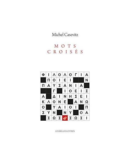 Mots Croises: Litterature & Philologie Grecques