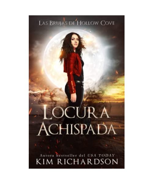 Locura Achispada (Las Brujas de Hollow Cove, Band 11)