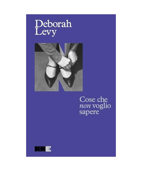 Cose che non voglio sapere. Autobiografia in movimento