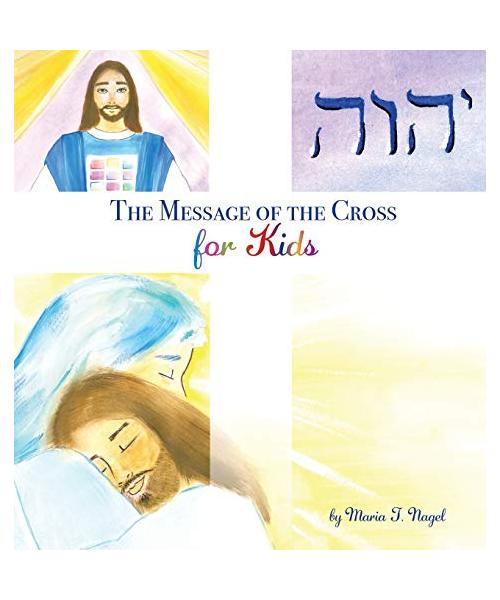 The Message of the Cross for Kids