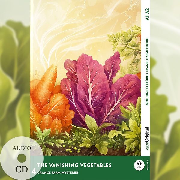 The Vanishing Vegetables - Englische Krimi-Lektüre A1-A2 (+ Audio-CD)