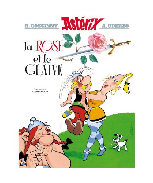Asterix 29: La Rose et le Glaive (francés)