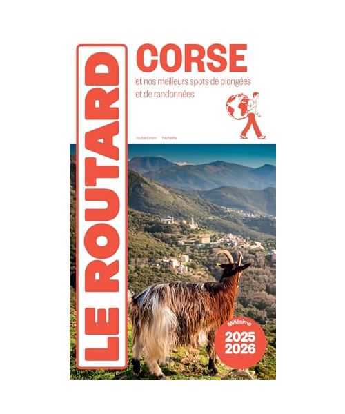 Guide du Routard Corse 2025/26: et nos meilleurs spots de plongées et de randonnées