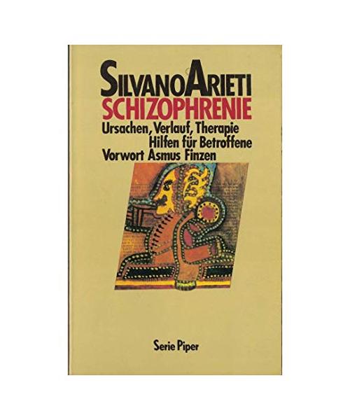 Schizophrenie.: Ursachen, Verlauf, Therapie, Hilfen für Betroffene.