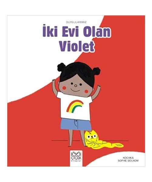 ?ki Evi Olan Violet: Duygular?m?z