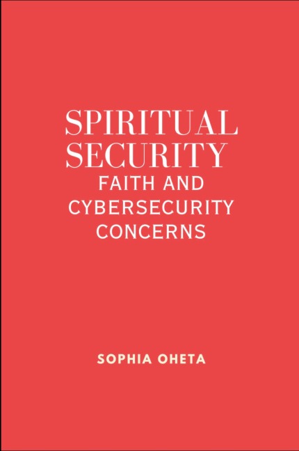 Spiritual Security: Faith and Cybersecurity Concerns