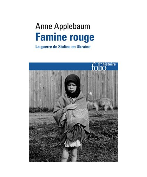 Famine rouge: La guerre de Staline en Ukraine