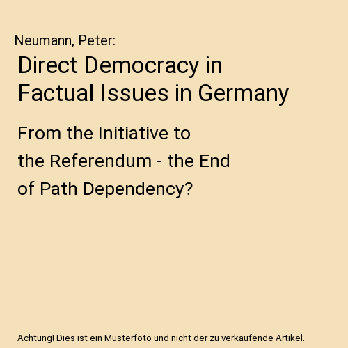 Direct Democracy in Factual Issues in Germany
