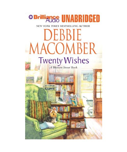 Twenty Wishes: A Blossom Street Book