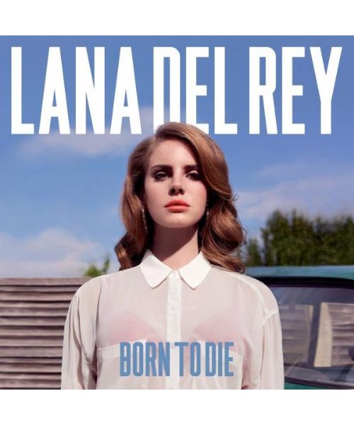 Born To Die