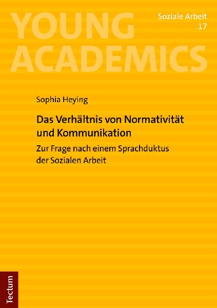 Das Verhältnis von Normativität und Kommunikation