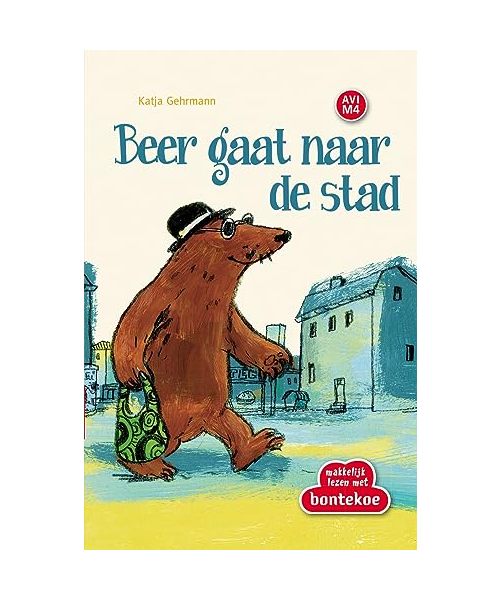 Beer gaat naar de stad (Makkelijk Lezen met Bontekoe)