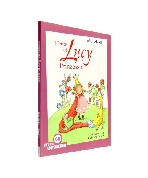 Heute ist Lucy Prinzessin
