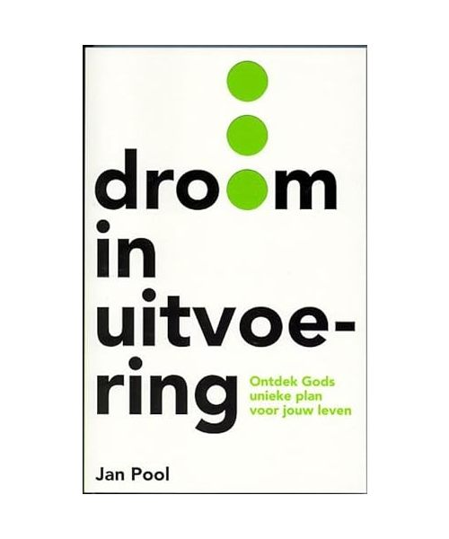 Droom in uitvoering