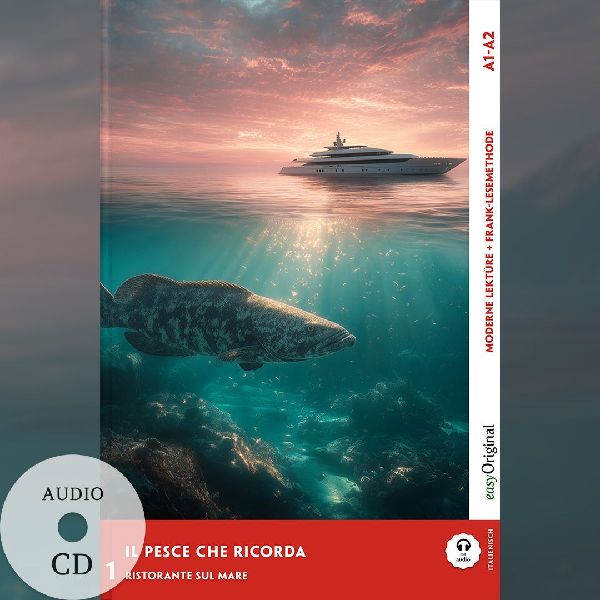Il pesce che ricorda - Italienische Krimi-Lektüre A1-A2 (+ Audio-CD)