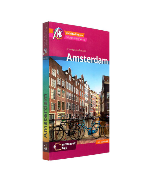 Amsterdam MM-City Reiseführer Michael Müller Verlag