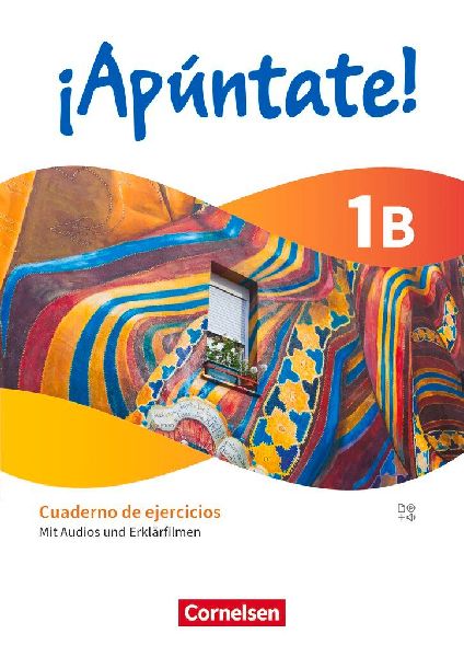 ¡Apúntate! Band 1. Cuaderno de ejercicios 1B - Mit Audios und Erklärfilmen