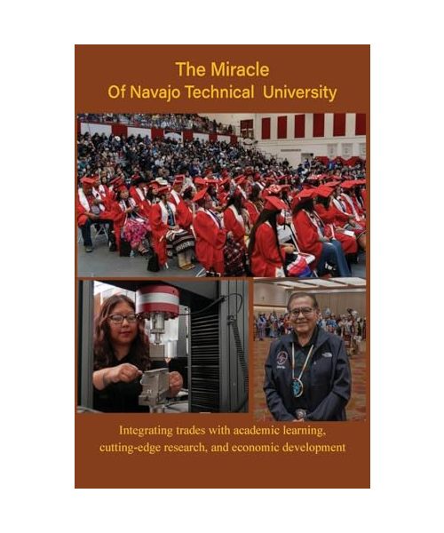 The Miracle of Navajo Technical  University