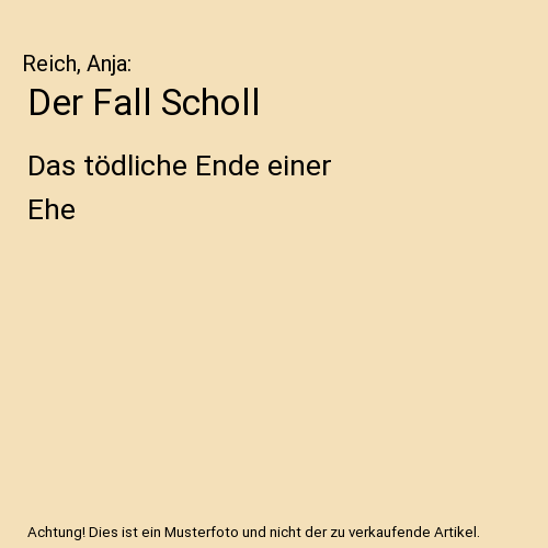 Der Fall Scholl