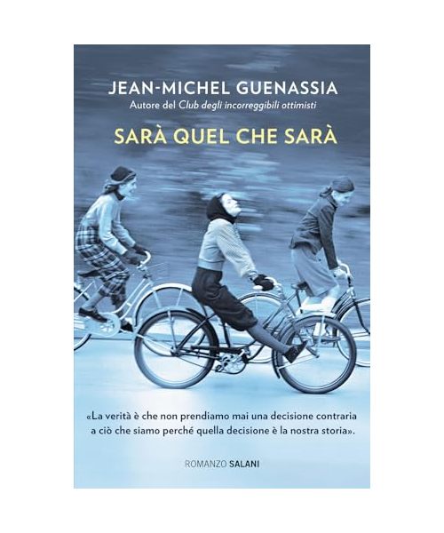 Sarà quel che sarà
