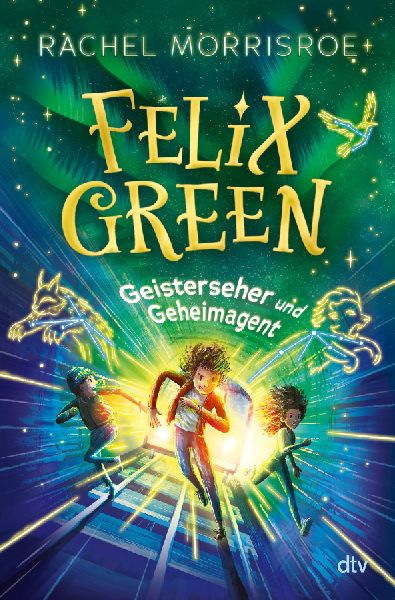 Felix Green - Geisterseher und Geheimagent