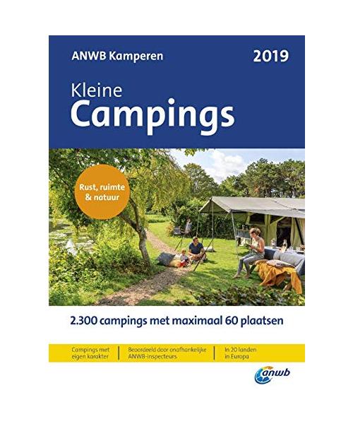 ANWB Campinggids Kleine Campings 2019: ANWB-Gids kleine campings 2019