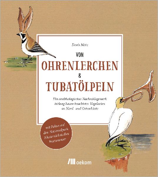 Von Ohrenlerchen und Tubatölpeln