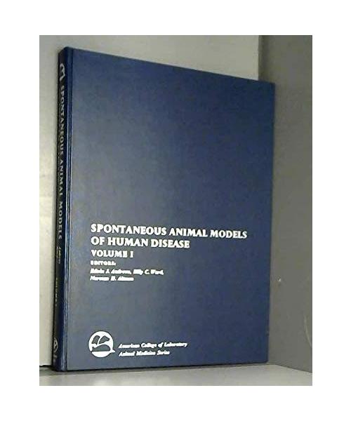 Spontaneous Animal Models of Human Disease: v. 1