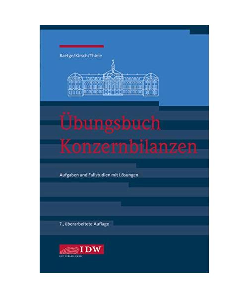Übungsbuch Konzernbilanzen