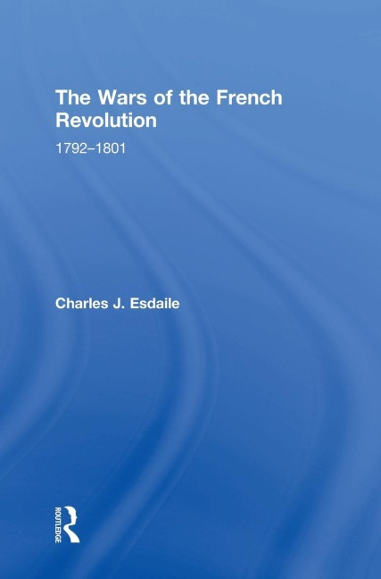 The Wars of the French Revolution