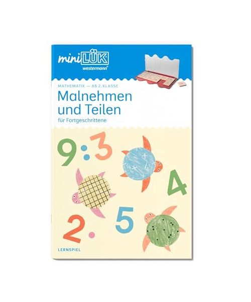 miniLÜK: 2. Klasse – Mathematik Malnehmen und Teilen für Fortgeschrittene (miniLÜK-Übungshefte: Mathematik)